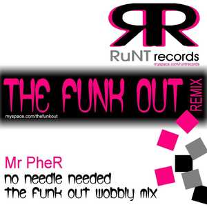 No Needle Needed (The Funk Out Wobbly Mix)
