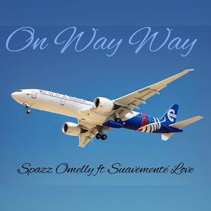 On My Way (feat. Suavemente love)