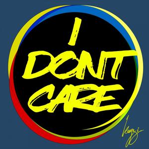 I Don't Care