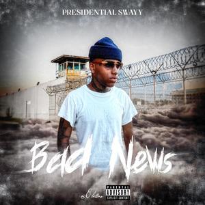 Bad News (Explicit)