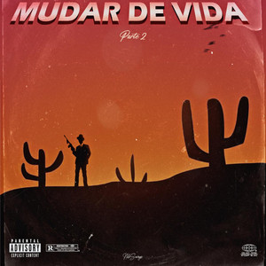 Mudar de Vida 2 (Explicit)