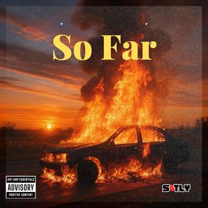So Far (Explicit)