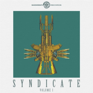 Bassweight Records: Syndicate Volume 1