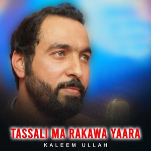 Tassali Ma Rakawa Yaara