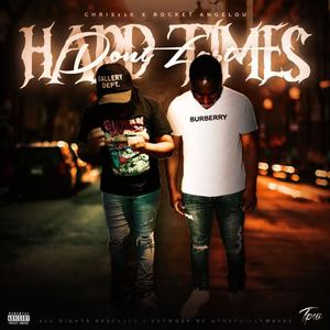 Hard Times Dont Last (feat. Rocket Angelou) [Explicit]