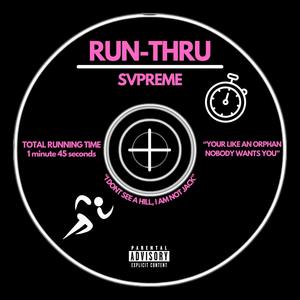 RUN-THRU (Explicit)