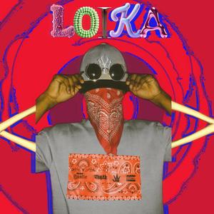 Loika (Explicit)