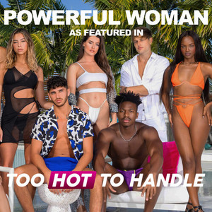 Powerful Woman (As Featured In "Too Hot To Handle") (Original TV Series Soundtrack)