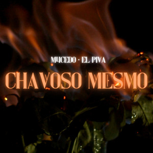 Chavoso Mesmo (Explicit)