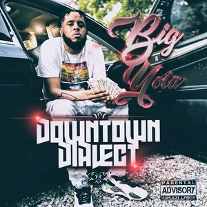 Downtown Dialect (Explicit)