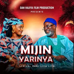 Mijin Yarinya (feat. Sani Liya Liya) (Explicit)