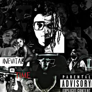 INEVITABLE AS TIME SIDE 6 (Explicit)