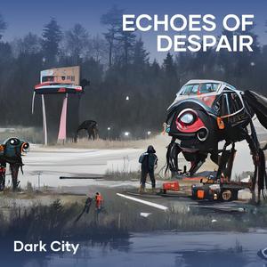 Echoes of Despair