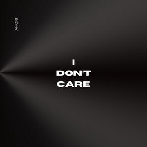 I don't care