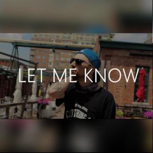 Let Me Know (feat. Dawtee) [Explicit]