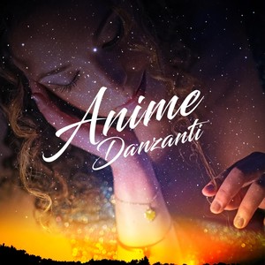 Anime danzanti