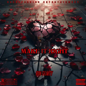 Make It Right (Explicit)