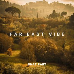 Far East Vibe (Extended Version)
