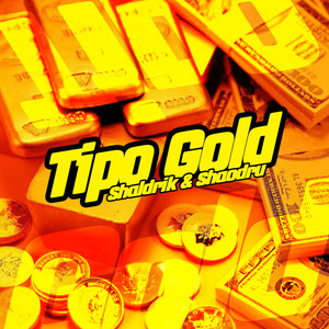 Tipo Gold (Explicit)