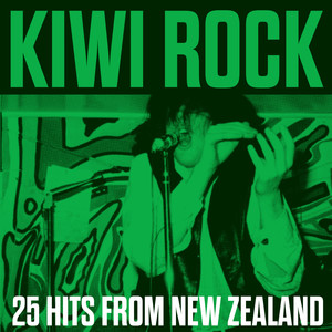 Kiwi Rock - 25 Hits From New Zealand