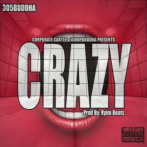 CRAZY (Explicit)