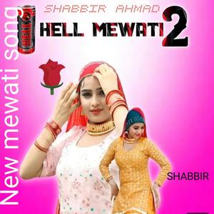 Hell Mewati Song