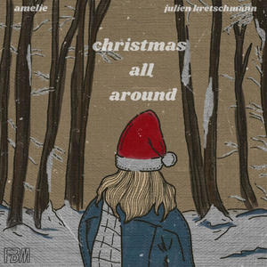 Christmas All Around(feat. Amelie)
