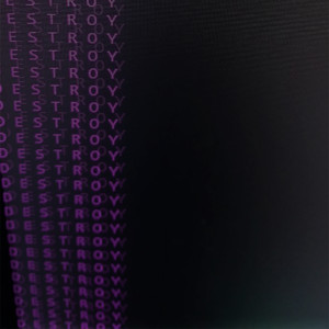 D E S T R O Y (Extreme Slowed)