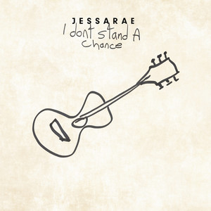 I Don't Stand a Chance