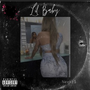 LIL BABY (Explicit)