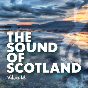 The Sound of Scotland, Vol. 13