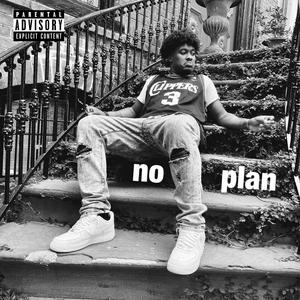 No Plan