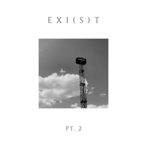 EXI (S) T, Pt. 2 (Explicit)