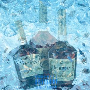 Henny On Ice (Explicit)