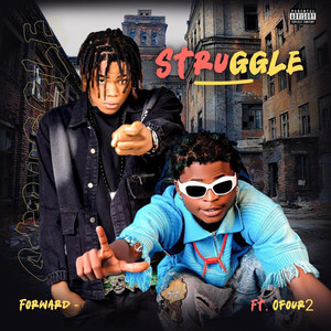 Struggle (Explicit)