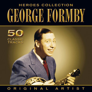 George Formby - I Went All Hot And Cold
