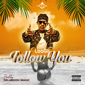 Follow You (Explicit)