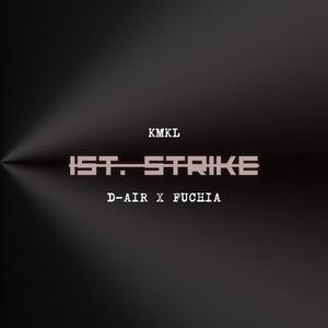 1ST. STRIKE (Explicit)