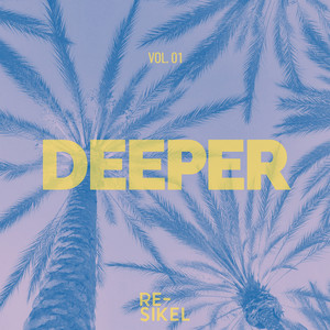 Deeper, Vol. 01