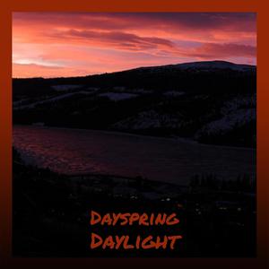 Dayspring Daylight