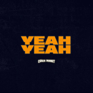 Yeah Yeah (Explicit)