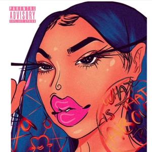 What Is That About (Explicit)