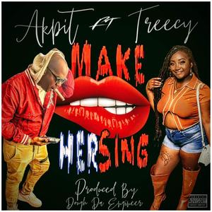 Make It Sing (feat. Treecy)