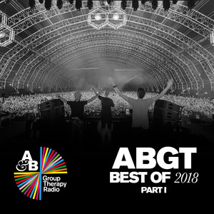 Group Therapy Best of 2018 pt. 1