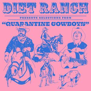 Quarantine Cowboys (Selections) (Explicit)