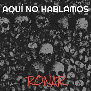 Aquí No Hablamos (Explicit)