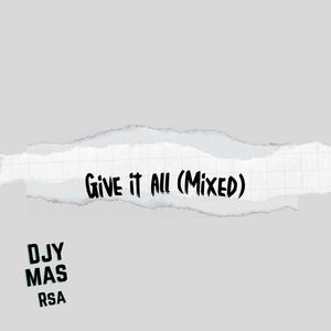 Give It All (Mixed)