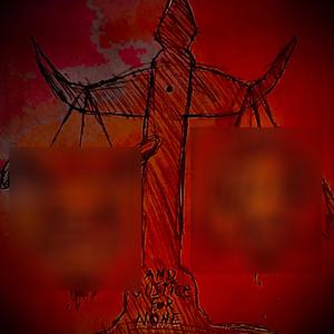 AND JUSTICE FOR NONE (feat. TRIPLESIXHEIST) (Explicit)