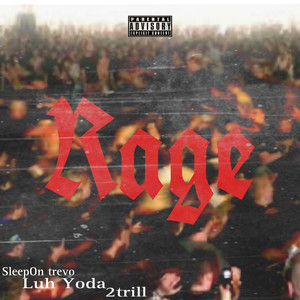 Rage (Explicit)