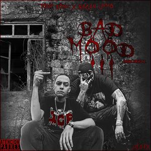 Bad Mood 3 (feat. Sagan Ummo) (Explicit)